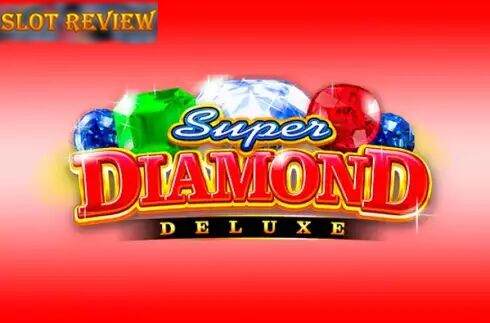 Super Diamond Deluxe Slot Review